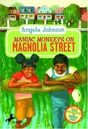 Front cover of Maniac Monkeys on Magnolia Street & When Mules Flew on Magnolia Street by Angela Johnson