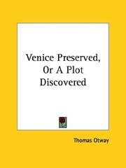 Cover of Venice preserved, or, A plot discovered by Thomas Otway