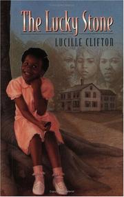 Front cover of The Lucky Stone by Lucille Clifton