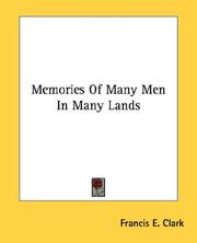Front cover of Memories of many men in many lands by Francis E. Clark