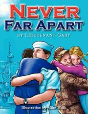 Cover of Never Far Apart by Lieutenant Gary
