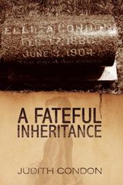 Cover of A fateful inheritance by Judith Condon