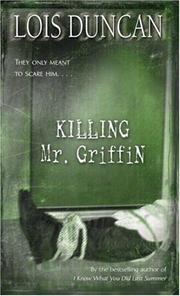 Cover of Killing Mr. Griffin by Lois Duncan
