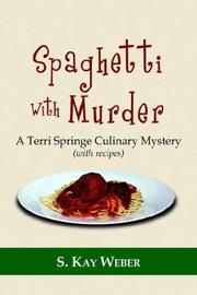 Cover of Spaghetti With Murder by S. Kay Weber