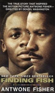 Cover of Finding fish by Antwone Q. Fisher