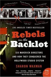Cover of Rebels on the Backlot by Sharon Waxman