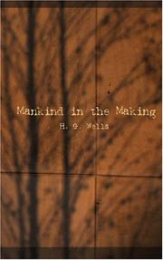 Front cover of Mankind in the making by H. G. Wells