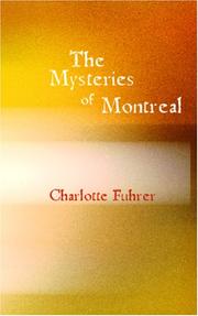 Front cover of The Mysteries of Montreal by Charlotte Fuhrer