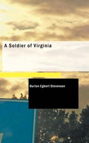 Front cover of A Soldier of Virginia by Burton Egbert Stevenson