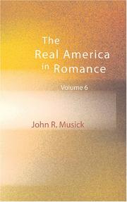 Front cover of The real America in romance by John Roy Musick
