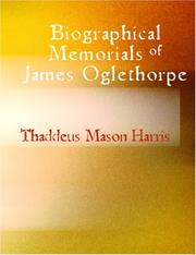Front cover of Biographical memorials of James Oglethorpe by Thaddeus Mason Harris