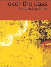 Cover of Over the Pass by Frederick Palmer