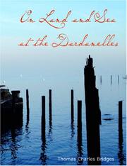 Cover of On Land And Sea At The Dardanelles by Thomas Charles Bridges