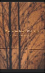 Front cover of The Moorland Cottage by Elizabeth Cleghorn Gaskell