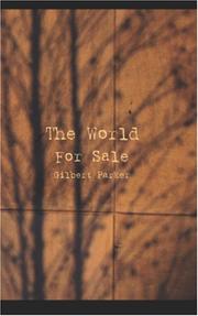 Front cover of The world for sale by Gilbert Parker