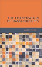 Cover of The Emancipation of Massachusetts by Brooks Adams