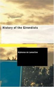 Cover of History of the Girondists by Alphonse de Lamartine