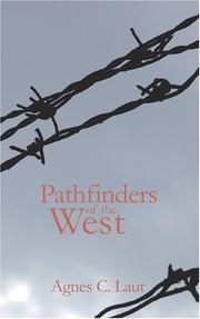 Cover of Pathfinders of the West: Being the Thrilling Story of the Adventures of the Men Who Discovered the Great Northwest by Agnes C. Laut