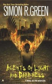 Front cover of Agents of light and darkness by Simon R. Green