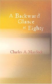 Cover of A Backward Glance at Eighty by Charles A. Murdock