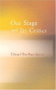 Cover of Our Stage and Its Critics by Edward Fordham Spence