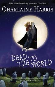 Front cover of Dead to the World by Charlaine Harris
