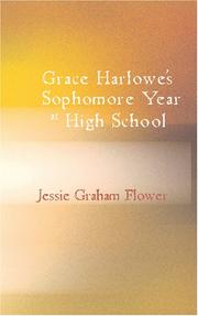 Front cover of Grace Harlowe's Sophomore Year at High School by Jessie Graham Flower
