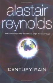 Front cover of Century rain by Alastair Reynolds
