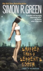 Front cover of Sharper Than A Serpent's Tooth by Simon R. Green