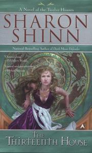 Front cover of The Thirteenth House (The Twelve Houses) by Sharon Shinn