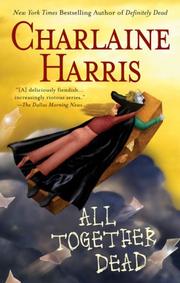 Front cover of All Together Dead (Southern Vampire Mysteries, Book 7) by Charlaine Harris