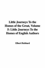 Front cover of Little Journeys to the Homes of the Grea by Elbert Hubbard