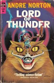 Front cover of Lord of Thunder by Andre Norton