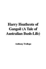 Front cover of Harry Heathcote of Gangoil by Anthony Trollope