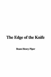Front cover of The Edge of the Knife by H. Beam Piper