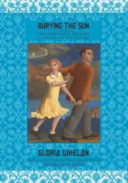 Front cover of Burying the Sun by Gloria Whelan