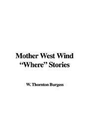Cover of Mother West Wind "Where" Stories by Thornton W. Burgess