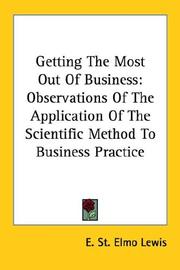 Front cover of Getting The Most Out Of Business by Lewis, E. St. Elmo.
