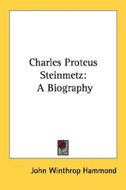 Front cover of Charles Proteus Steinmetz by John Winthrop Hammond