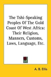Cover of The Tshi-speaking peoples of the Gold Coast of West Africa by Alfred Burdon Ellis