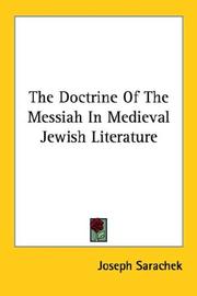 Front cover of The doctrine of the Messiah in medieval Jewish literature by Joseph Sarachek