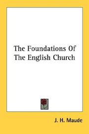 Front cover of The Foundations Of The English Church by J. H. Maude