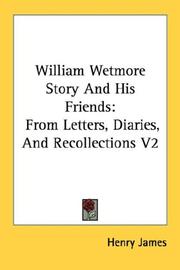 Cover of William Wetmore Story and his friends by Henry James