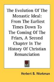 Cover of The Evolution Of The Monastic Ideal by Workman, Herbert B.