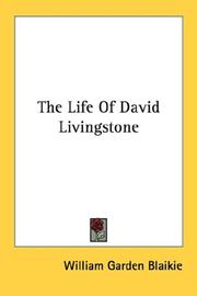 Front cover of The Life Of David Livingstone by William Garden Blaikie