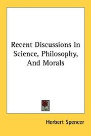 Front cover of Recent Discussions In Science, Philosophy, And Morals by Herbert Spencer