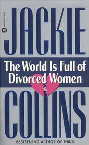Front cover of The world is full of divorced women by Jackie Collins