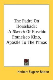 Cover of The Padre on horseback by Herbert Eugene Bolton