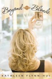 Front cover of Beyond the blonde by Kathleen Flynn-Hui