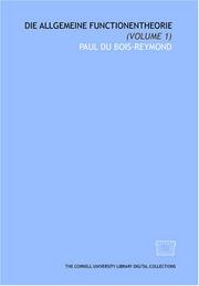 Cover of Die allgemeine Functionentheorie by Paul Du Bois-Reymond